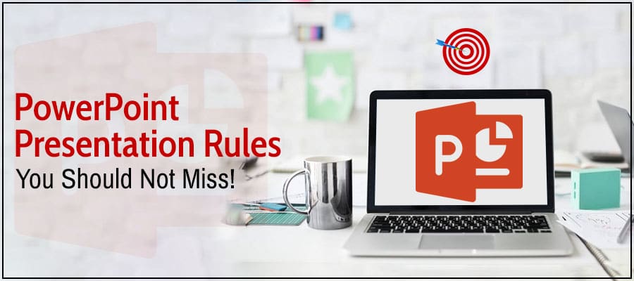 PowerPoint Presentation Rules by PPT Makers